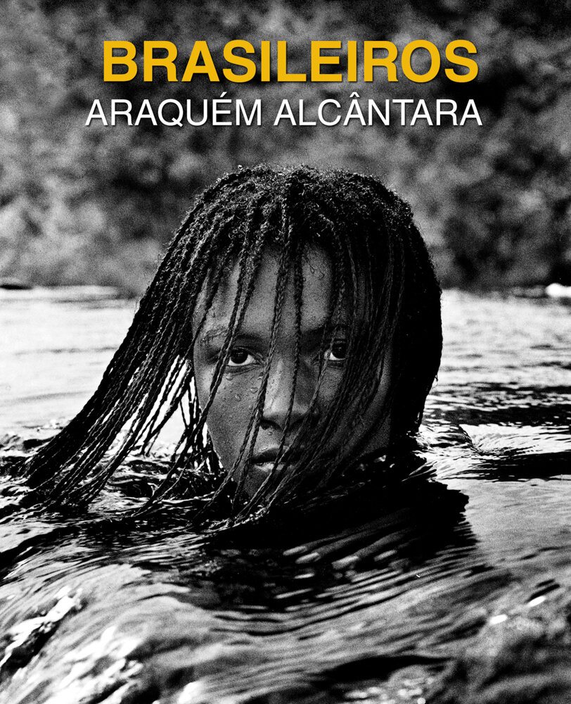 Cover of the book Brasileiros: o olhar andarilho de Araquém Alcântara